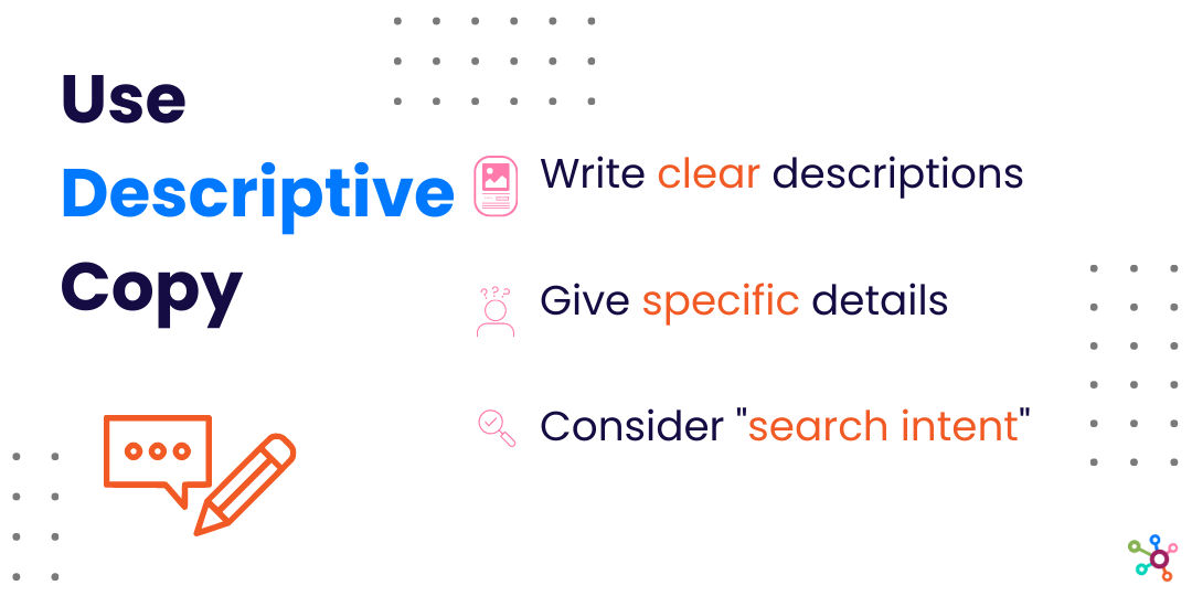 Use Descriptive Copy